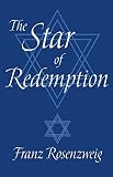Rosenzweig, Franz: The Star of Redemption