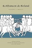 Brault, Gerard J.: LA Chanson De Roland: Oxford Text and English Translation. Brault, Gerard J.: LA Chanson De Roland: Oxford Text and English Translation.