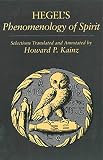 Hegel, Georg Wilhelm Friedrich: Hegel's Phenomenology of Spirit: Selections Hegel, Georg Wilhelm Friedrich: Hegel's Phenomenology of Spirit: Selections