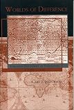 Nederman, Cary J.: Worlds of Difference: European Discourses of Toleration, C. 1100-C. 1550