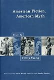 Young, Philip: American Fiction, American Myth