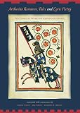 Lawson, Richard H.: Arthurian Romances, Tales and Lyric Poetry: The Complete Works of Hartmann Von Aue Lawson, Richard H.: Arthurian Romances, Tales and Lyric Poetry: The Complete Works of Hartmann Von Aue