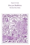 Cook, Francis H.: Hua-Yen Buddhism: The Jewel Net of Indra Cook, Francis H.: Hua-Yen Buddhism: The Jewel Net of Indra