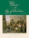 Ranum, Orest A.: Paris In The Age Of Absolutism: An Essay