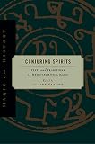 Kieckhefer, Richard: Conjuring Spirits: Texts and Traditions of Medieval Ritual Magic