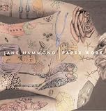 Hammond, Jane: Jane Hammond: Paper Work Hammond, Jane: Jane Hammond: Paper Work