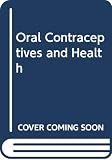 Royal College of General Practitioners: Oral Contraceptives and Health: An Interim Report from the Oral Contraception Study of the Royal College of General Practitioners
