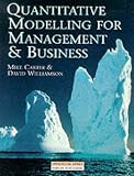 Carter, Mike: Quantitative Modelling for Management and Business: A Problem-Centered Approach Carter, Mike: Quantitative Modelling for Management and Business: A Problem-Centered Approach
