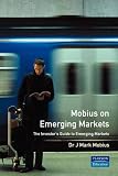 Mobius, Mark: Mobius on Emerging Markets Mobius, Mark: Mobius on Emerging Markets