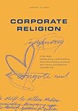 Kunde, Jesper: Corporate Religion