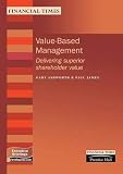 Ashworth, Gary: Value-Based Management : Delivering Superior Shareholder Value Ashworth, Gary: Value-Based Management : Delivering Superior Shareholder Value