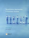 Morris, Clare: Quantitative Approaches in Business Studies