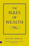 Templar, Richard: The Rules of Wealth: A Personal Code for Prosperity