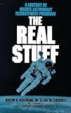 Shafritz, Jay M.: The Real Stuff: A History of Nasa's Astronaut Recruitment Program Shafritz, Jay M.: The Real Stuff: A History of Nasa's Astronaut Recruitment Program