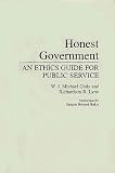 Lynn, Richardson R.: Honest Government: An Ethics Guide for Public Service