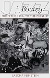 Feinstein, Sascha: Jazz Poetry: From the 1920s to the Present Feinstein, Sascha: Jazz Poetry: From the 1920s to the Present