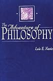 Navia, Luis E.: The Adventure of Philosophy