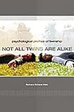 Klein, Barbara Schave: Not All Twins Are Alike: Psychological Profiles of Twinship