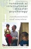 Jacobs, Gerard A.: Handbook of International Disaster Psychology