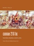 Healy, Mark: Cannae 216 bc: Hannibal Smashes Rome's Army