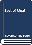 Reader's Digest Association Staff: The Best of Meat