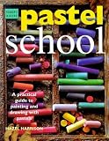 Harrison, Hazel: Pastel School
