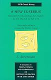 Frend, William H.: A New Eusebius: Documents Illustrating the History of the Church to Ad 337 Frend, William H.: A New Eusebius: Documents Illustrating the History of the Church to Ad 337