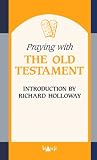 Law: Praying with Old Testament Law: Praying with Old Testament