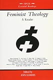 Armstrong, Karen: Feminist Theology: A Reader Armstrong, Karen: Feminist Theology: A Reader