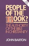 Barton, John: People of the Book?: Authority of the Bible in Christianity