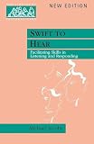 Jacobs, Michael: Swift to Hear: Facilitating Skills in Listening and Responding Jacobs, Michael: Swift to Hear: Facilitating Skills in Listening and Responding