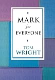 Wright, Tom: Mark for Everyone Wright, Tom: Mark for Everyone
