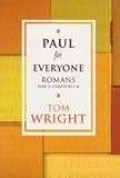 Wright, N. T.: Paul for Everyone: Romans