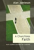 Jamieson, Alan: A Churchless Faith