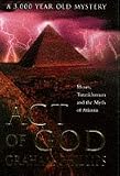 Phillips, Graham: Act of God: Tutankhamun, Moses & the Myth of Atlantis