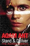 Ant, Adam: Stand & Deliver: The Autobiography