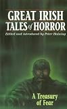 Haining, Peter: Great Irish Tales of Horror : A Treasury of Fear