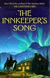 Beagle, Peter S.: The Innkeeper's Song : A Novel Beagle, Peter S.: The Innkeeper's Song : A Novel