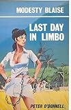 O'Donnell, Peter: Last Day in Limbo O'Donnell, Peter: Last Day in Limbo