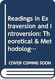 Eysenck, H. J.: Readings in Extraversion-Introversion