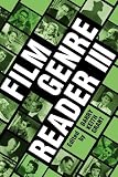 Grant, Barry Keith: Film Genre Reader III Grant, Barry Keith: Film Genre Reader III
