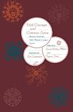 Albert, Susan Wittig: With Courage and Common Sense: Memoirs from the Older Women's Legacy Circles Albert, Susan Wittig: With Courage and Common Sense: Memoirs from the Older Women's Legacy Circles