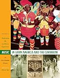 Na: Music in Latin America and the Caribbean: An Encyclopedic History, Performing the Caribbean Experience Na: Music in Latin America and the Caribbean: An Encyclopedic History, Performing the Caribbean Experience