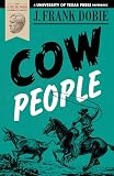 Dobie, J. Frank: Cow People