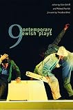 Schiff, Ellen: 9 Contemporary Jewish Plays Schiff, Ellen: 9 Contemporary Jewish Plays