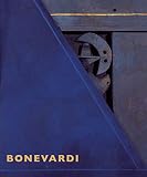 Ashton, Dore: Bonevardi: Chasing Shadows-Constructing Art Ashton, Dore: Bonevardi: Chasing Shadows-Constructing Art