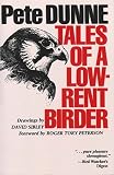 Dunne, Pete: Tales of a Low-Rent Birder