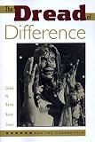 Grant, Barry Keith: The Dread of Difference: Gender and the Horror Film Grant, Barry Keith: The Dread of Difference: Gender and the Horror Film
