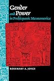 Joyce, Rosemary A.: Gender and Power in Prehispanic Mesoamerica