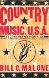 Malone, Bill: Country Music, U.S.A Malone, Bill: Country Music, U.S.A